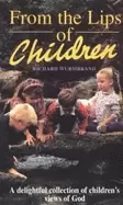 Image of from the lips of children