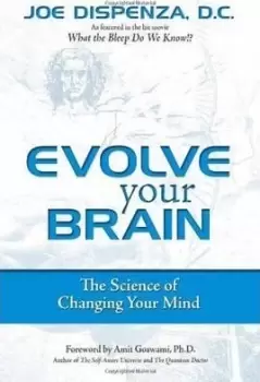 Image of Evolve Your Brain by Joe Dispenza