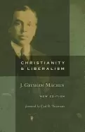 Image of christianity and liberalism new ed