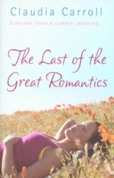 Image of The Last of the Great Romantics by Claudia Carroll Paperback