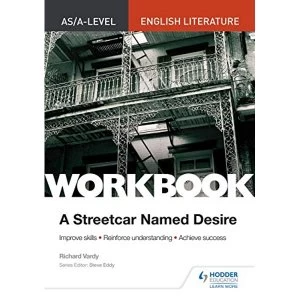 Image of AS/A-level English Literature Workbook: A Streetcar Named Desire Paperback / softback 2018