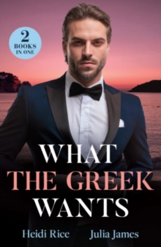 Image of What The Greek Wants : Greek's Kidnapped Princess (Claimed by a Greek) / Dimistrios's Bought Mistress Paperback / softback