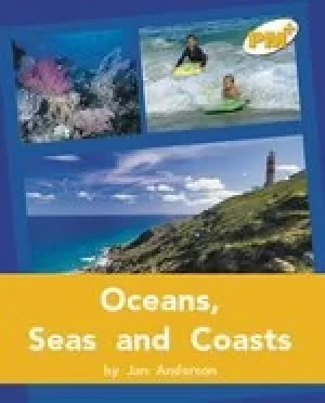 Image of PM Gold: Oceans, Seas and Coasts PM Plus Non Fiction Level 22&23 Gold