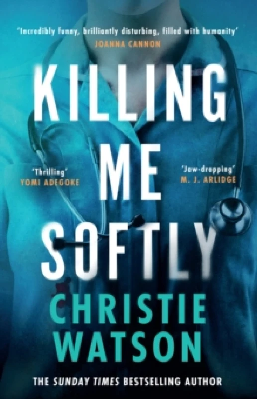 Image of Killing Me Softly : The gripping new novel from the No. 1 Sunday Times bestselling author Hardback