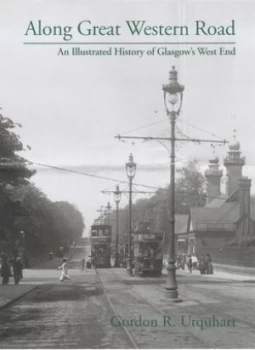 Image of Along Great Western Road by Gordon R Urquhart Hardback