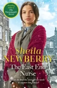 Image of The East End Nurse : A nostalgic winter story set in London's East End by the Queen of Family Saga