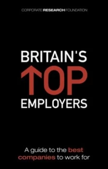 Image of Britains Top Employers by Michael Hardwidge and Corporate Research Foundation UK Paperback
