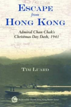 Image of Escape from Hong Kong by Tim Luard Book