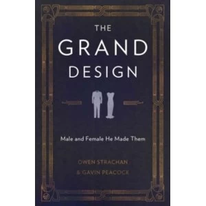 Image of The Grand Design: Male and Female He Made Them by Owen Strachan, Gavin Peacock (Paperback, 2016)