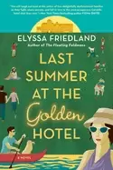 Image of last summer at the golden hotel