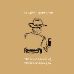 image of The Nine Dances of Patrick OGonogon by The Keith Tippett Octet CD Album