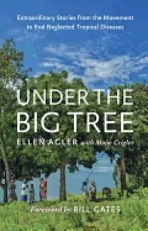 Image of under the big tree extraordinary stories from the movement to end neglected