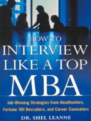 Image of How to interview like a top MBA by Shel Leanne