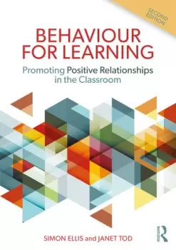 Image of Behaviour for LearningPromoting Positive Relationships in the Classroom