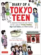 Image of diary of a tokyo teen a japanese american girl travels to the land of trend
