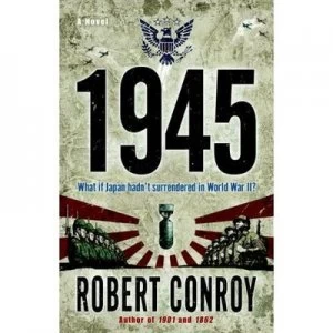 Image of 1945 by Robert Conroy Book