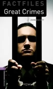 Image of Oxford Bookworms Library Factfiles: Level 4:: Great Crimes