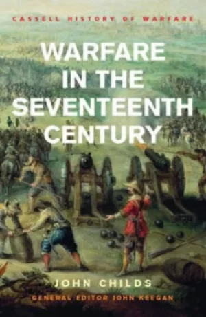 Image of Warfare in the seventeenth century by John Childs