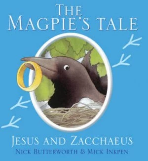 Image of The magpies tale by Nick Butterworth