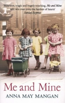Image of Me and Mine by Anna May Mangan Paperback