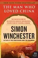 Image of man who loved china the fantastic story of th