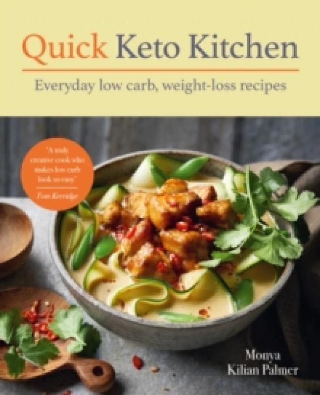 Image of Quick Keto Kitchen : Low carb, weight-loss recipes for every day Paperback / softback