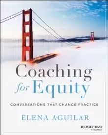 Image of Coaching for Equity : Conversations That Change Practice