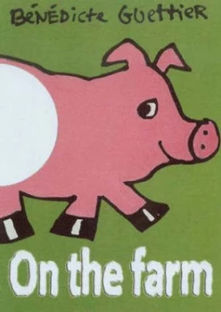 Image of On the Farm by Bndicte Guettier Hardback