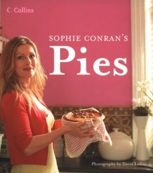 Image of Sophie Conrans Pies by Sophie Conran Paperback