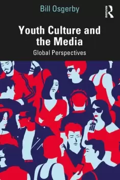 Image of Youth Culture and the MediaGlobal Perspectives