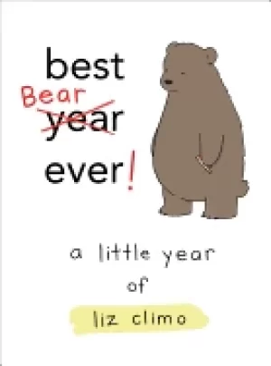 Image of best bear ever a little year of liz climo