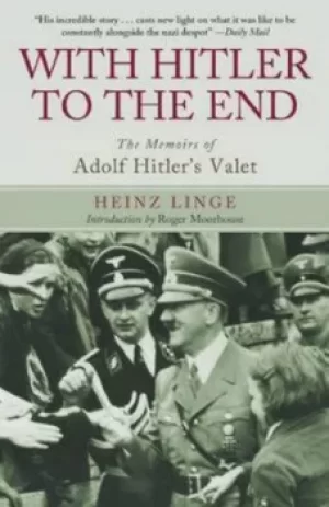 Image of With Hitler to the End by Heinz Linge