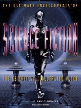 Image of The Ultimate Encyclopedia of Science Fiction by David Pringle Hardback