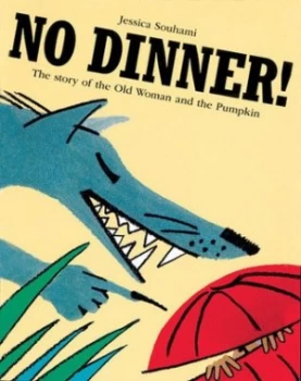 Image of No Dinner by Jessica Souhami Paperback