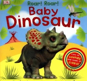 Image of Roar roar Baby dinosaur by DK