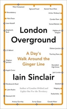 Image of London Overground by Iain Sinclair Hardback
