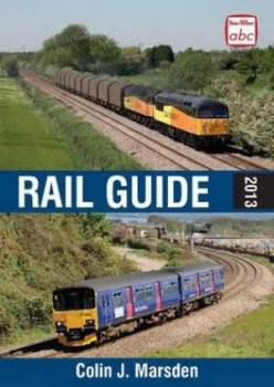Image of Rail Guide 2013 by C. J Marsden Hardback
