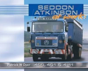 Image of Seddon Atkinson at Work by Patrick W Dyer Hardback