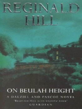Image of On Beulah Height by Reginald Hill Paperback