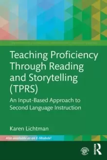 Image of Teaching Proficiency Through Reading and Storytelling (TPRS) : An Input-Based Approach to Second Language Instruction