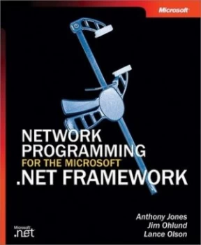 Image of Network Programming for the Microsoft .Net Framework by Anthony Jones Book