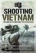 Image of shooting vietnam the war by its military photographers