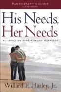 Image of his needs her needs participants guide building an affair proof marriage