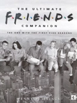 Image of The Ultimate Friends Companion by Penny Stallings Hardback