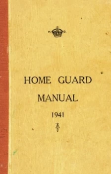 Image of Home Guard Manual 1941 by Campbell Mccutcheon Book
