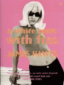 Image of A White Merc with Fins by James Hawes Paperback