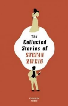 Image of The Collected Stories of Stefan Zweig by Stefan Zweig Hardback