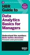 Image of hbr guide to data analytics basics for managers