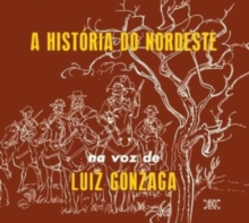 Image of A historia do nordeste/O nordeste na voz de/Lua CD / Album
