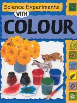 Image of Science Experiments with Colour by S Aston Paperback